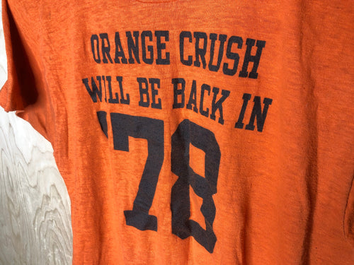 1977 Denver Broncos “Orange Crush will be back in ‘78” product image 2